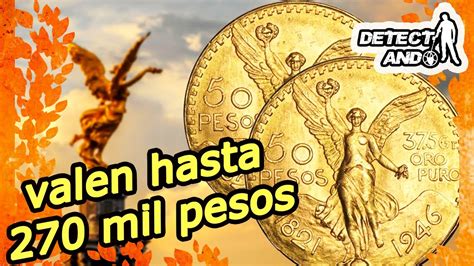 Las Monedas De Oro De M Xico Cu Nto Cuestan Y Cuales Son Las Mas