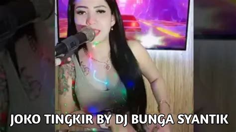 Joko Tingkir By Dj Bunga Syantik Garis Music Youtube