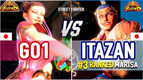 SF6 GO1 Chun Li Vs Itazan 3 Ranked Marisa SF6 High Level