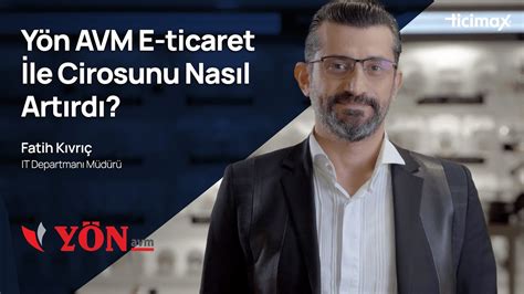 YÖN AVM E ticaret ile Cirosunu Nasıl Artırdı Yön AVM E Ticaret