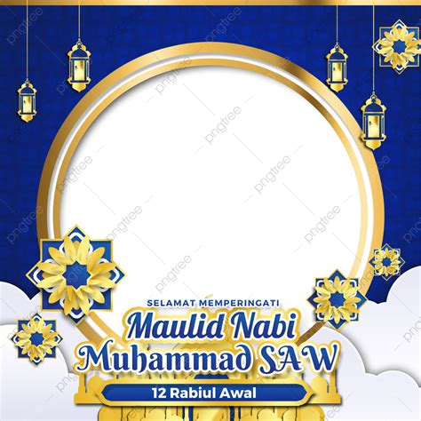 Twibbon Maulid Nabi Saw 2022 Png Vector Psd And Clipart With