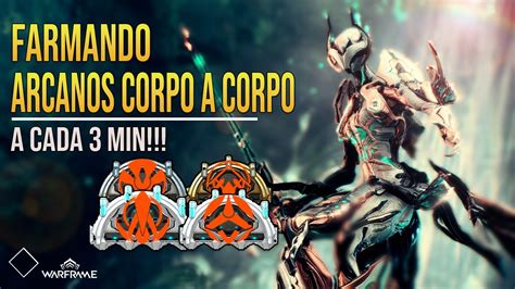 Zerando Os Arcanos Corpo A Corpo Warframe Youtube