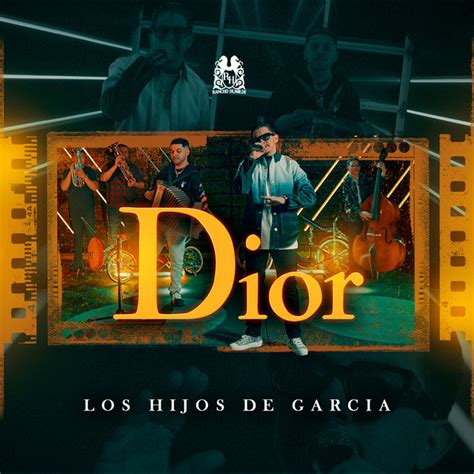 Dior Single By Los Hijos De Garcia Spotify