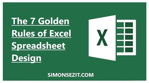 Excel Spreadsheet Design - 7 Golden Rules