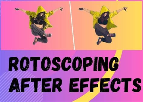 Rotoscoping After Effects Rotoscoping Studio For All Your Vfx