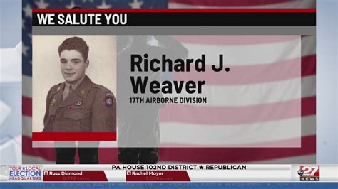 We Salute You Richard J Weaver Youtube