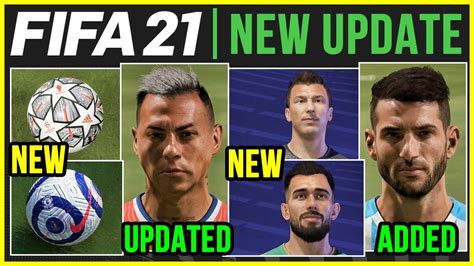 Fifa 21 News New Balls Kits Real Faces Title Update 11 On