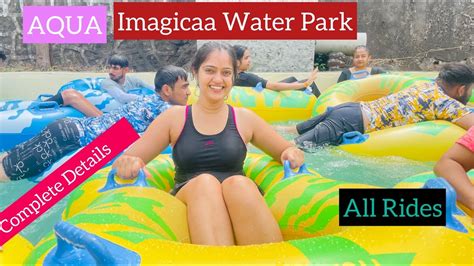 Imagicaa Water Park Khopoli A To Z Information Of Aqua Imagica