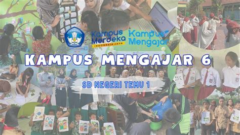 Video Akhir Penugasan Kampus Mengajar Sd Negeri Temu Youtube