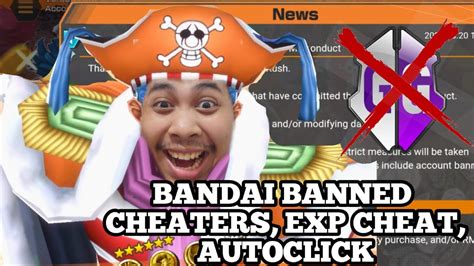 TEGAS BANDAI BANNED CHEATERS CHEAT EXP AUTOCLICK ONE PIECE