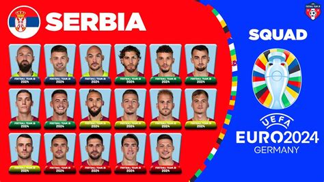 Serbia Euro 2024 Squad List Trina Valery