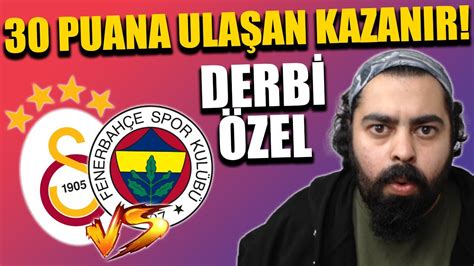 Galatasaray Fenerbahçe Kapışması 30 Puana Ulaşan Videoyu Kazanır