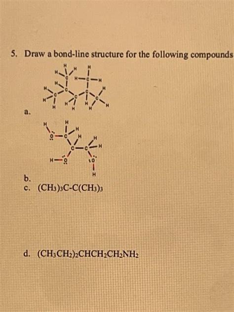 Solved 5 Draw A Bond Line Structure For The Following Chegg