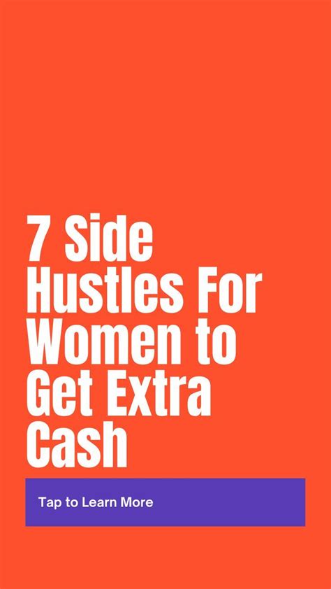 10 Legit Side Hustles For Women To Get Extra Cash Money Life Hacks