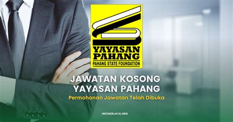 Jawatan Kosong Yayasan Pahang Jawatan Kosong Terkini