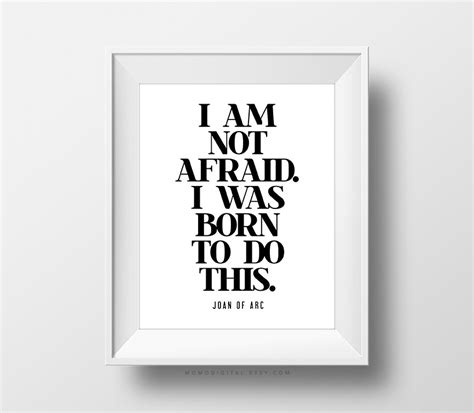 Sale I Am Not Afraid Joan Of Arc Joan Of Arc Print Quote Etsy