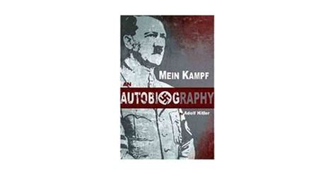 Mein Kampf An Autobiography By Adolf Hitler