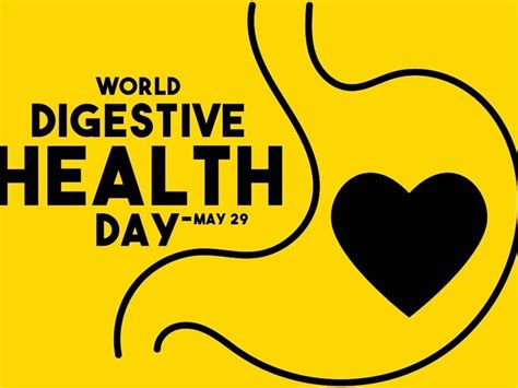 Why We Celebrate World Digestive Health 29 May Day 2024 Date History