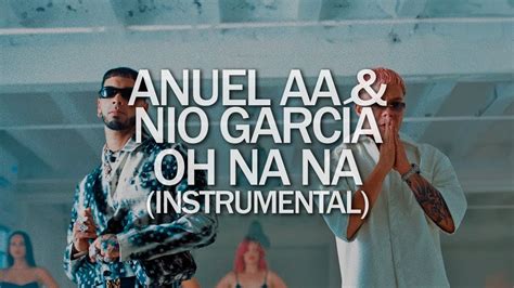 Anuel AA Nio García Oh Na Na Instrumental YouTube