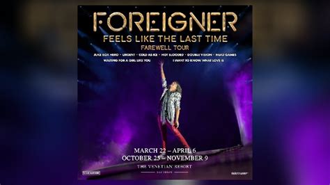 Foreigner Reveals Final Las Vegas Dates With Feels Like The Last Time