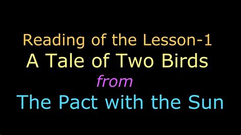 A Tale Of Two Birds Reading English For Class Vi The Pact With The Sun Ncert Youtube