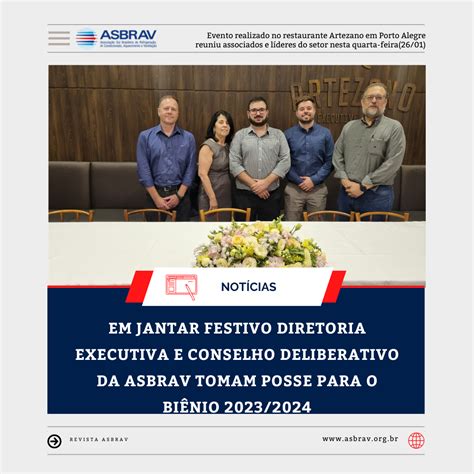 Em Jantar Festivo Diretoria Executiva E Conselho Deliberativo Da Asbrav