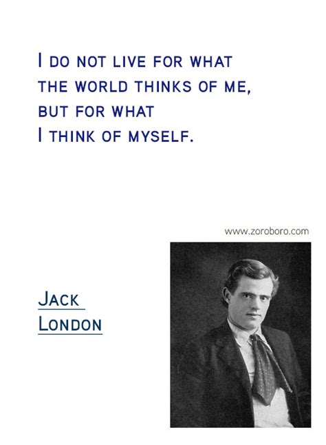 Jack London Quotes. Jack London On Writing, Soul, Jack London On ...