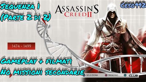 Assassins Creed Ii Sequenza 1 Parte 2 Di 2 Storia And Gameplay Youtube