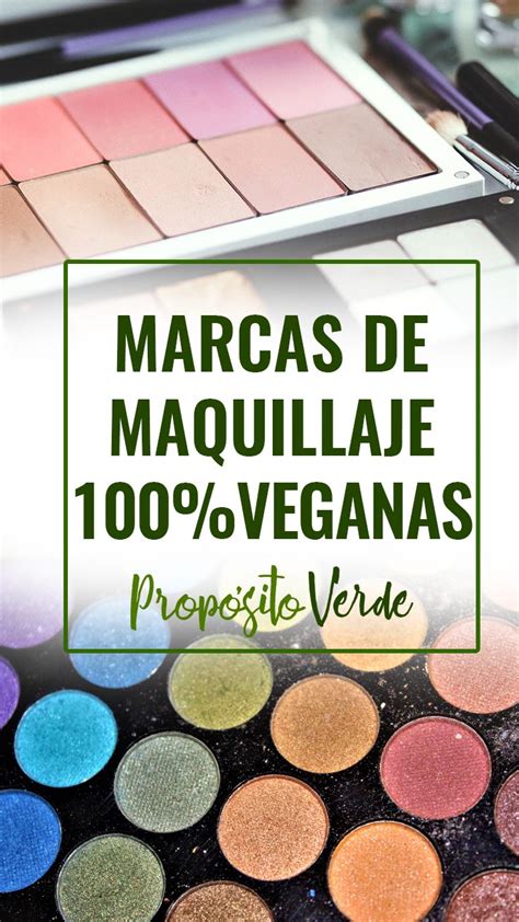 MARCAS DE MAQUILLAJE 100 VEGANAS Marcas De Maquillaje Maquillaje