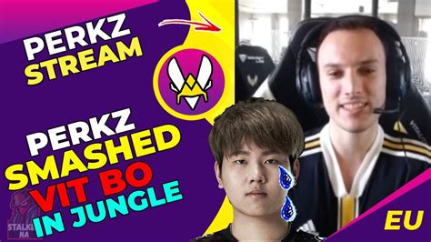 VIT Perkz SMASHED VIT Bo In Jungle YouTube