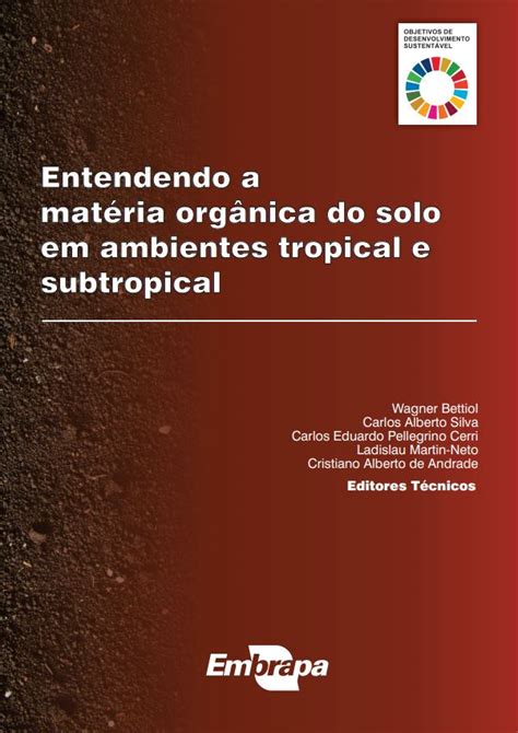 Livro aborda a matéria orgânica do solo em ambientes tropicais e