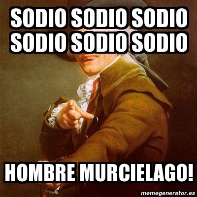 Meme Joseph Ducreux Sodio Sodio Sodio Sodio Sodio Sodio Hombre