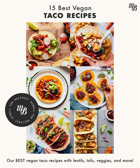 15 Best Vegan Taco Recipes - Minimalist Baker