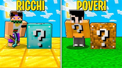 SFIDO I MIEI AMICI AI LUCKYBLOCK RICCO Vs POVERO Minecraft ITA YouTube