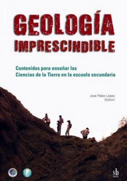 Libro Geologia Imprescindible De Lopez Jose Pablo Buscalibre