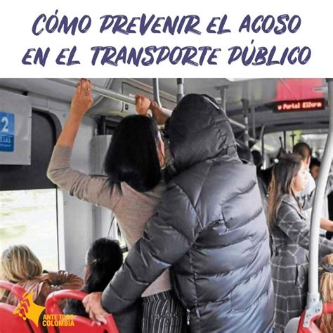 Un Programa Que Reduce El Acoso En Transporte Público Ante Todo Colombia