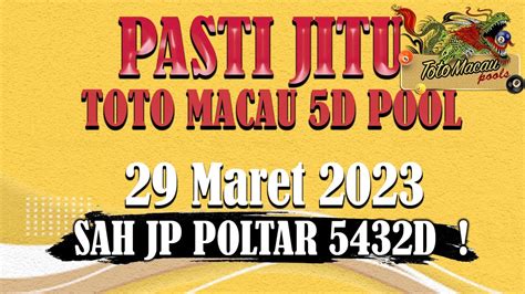 Prediksi Toto Macau D Hari Ini Maret Bocoran Toto Macau Hari