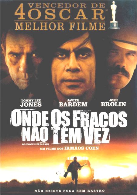 Onde Os Fracos N O T M Vez Uma Obra Prima Dos Irm Os Coen