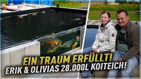 Einen TRAUM erfüllt Ein selbst gebauter 28 000 Liter KOITEICH mit