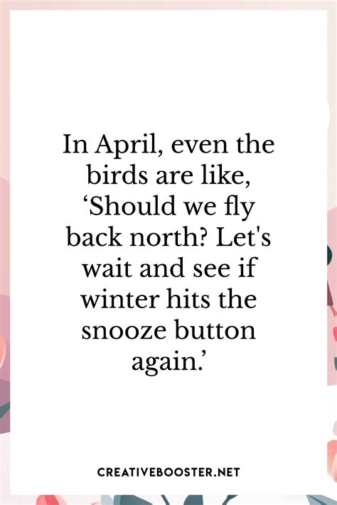 TOP 12 April Quotes in 2024 to Get a Jumpstart to Spring – CreativeBooster