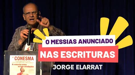 O Messias Anunciado Nas Escrituras Youtube