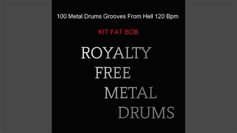 100 Metal Drums Grooves From Hell 120 Bpm Kit Fat Bob YouTube