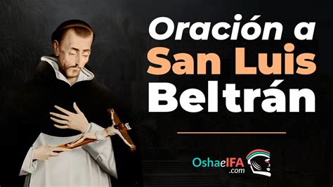 Oración a SAN LUIS BELTRÁN para quitar el MAL DE OJO y Maldiciones