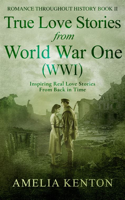 True Love Stories from World War One (WWI): Inspiring Couples from Back