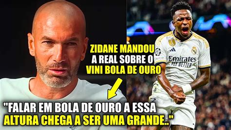 EITA Olha a POLÊMICA DECLARAÇÃO DO ZIDANE SOBRE O VINI JR YouTube