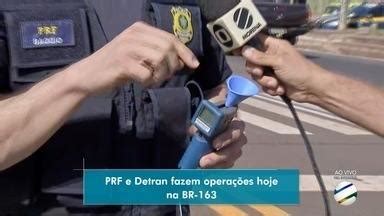 Mstv Edi O Campo Grande Prf E Detran Fazem Opera O Para