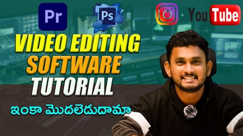 Video Editing Software Tutorial In Telugu Best Video Editing