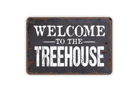 Welcome To The Treehouse Metal Sign Fun Kids Fort Or Etsy