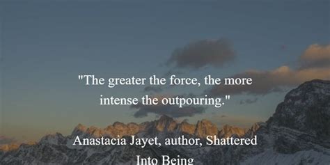 Pin By Anastacia Lynn Jayet On Quotes Shattered Into Being Greatful