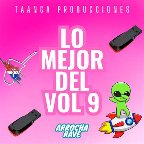 Lo Mejor Del Vol 9 Taanga Producciones YouTube Music